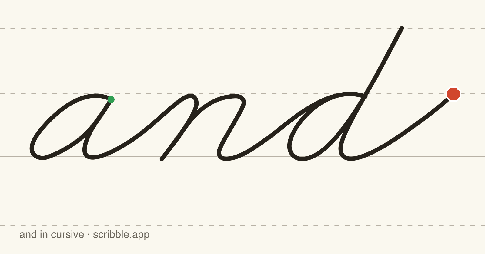 and written in cursive on handwriting guidelines, with a green starting dot and a red stop sign