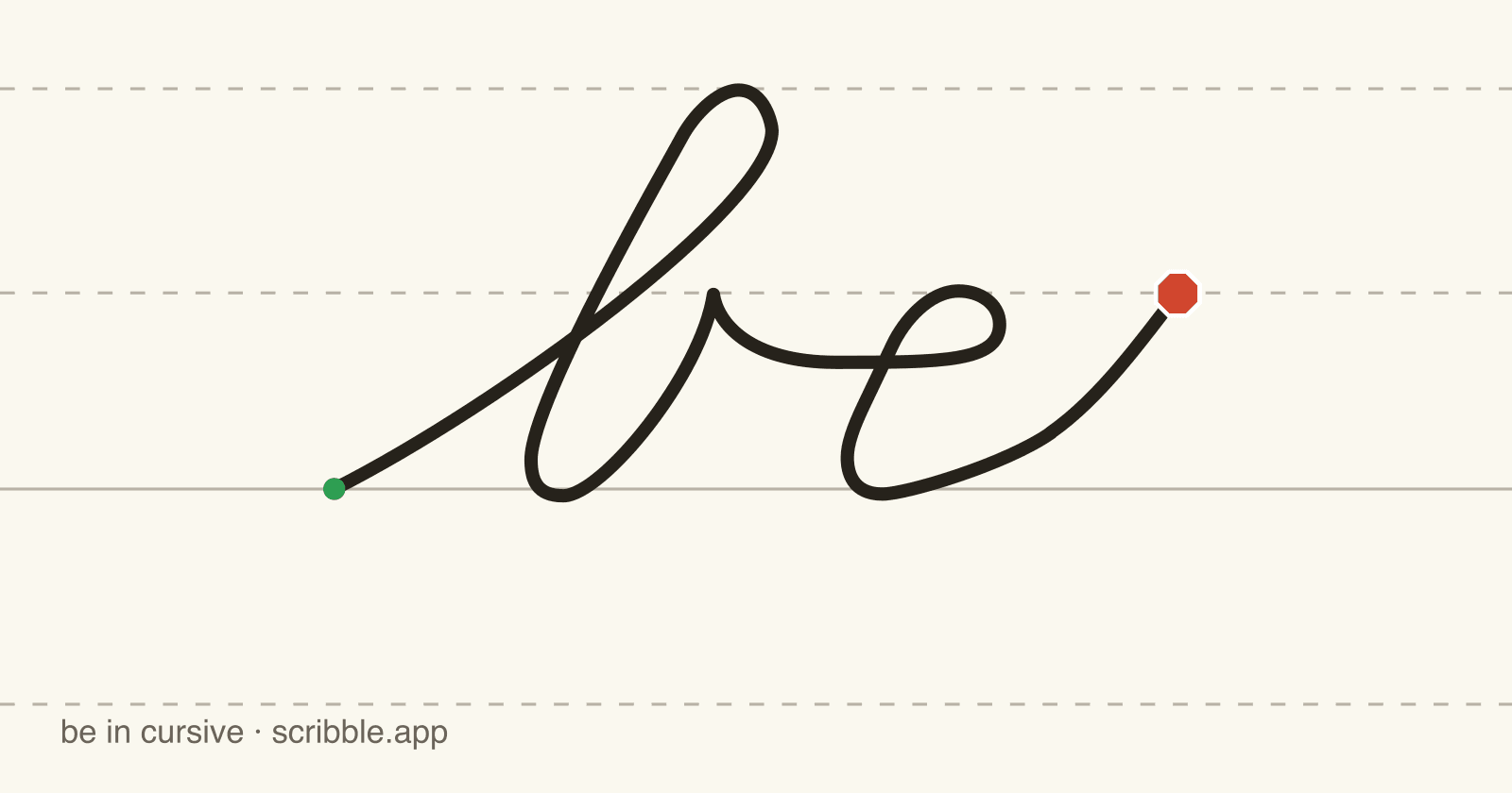 be written in cursive on handwriting guidelines, with a green starting dot and a red stop sign