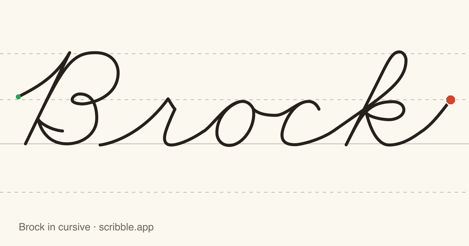 Brock written in cursive on handwriting guidelines, with a green starting dot and a red stop sign