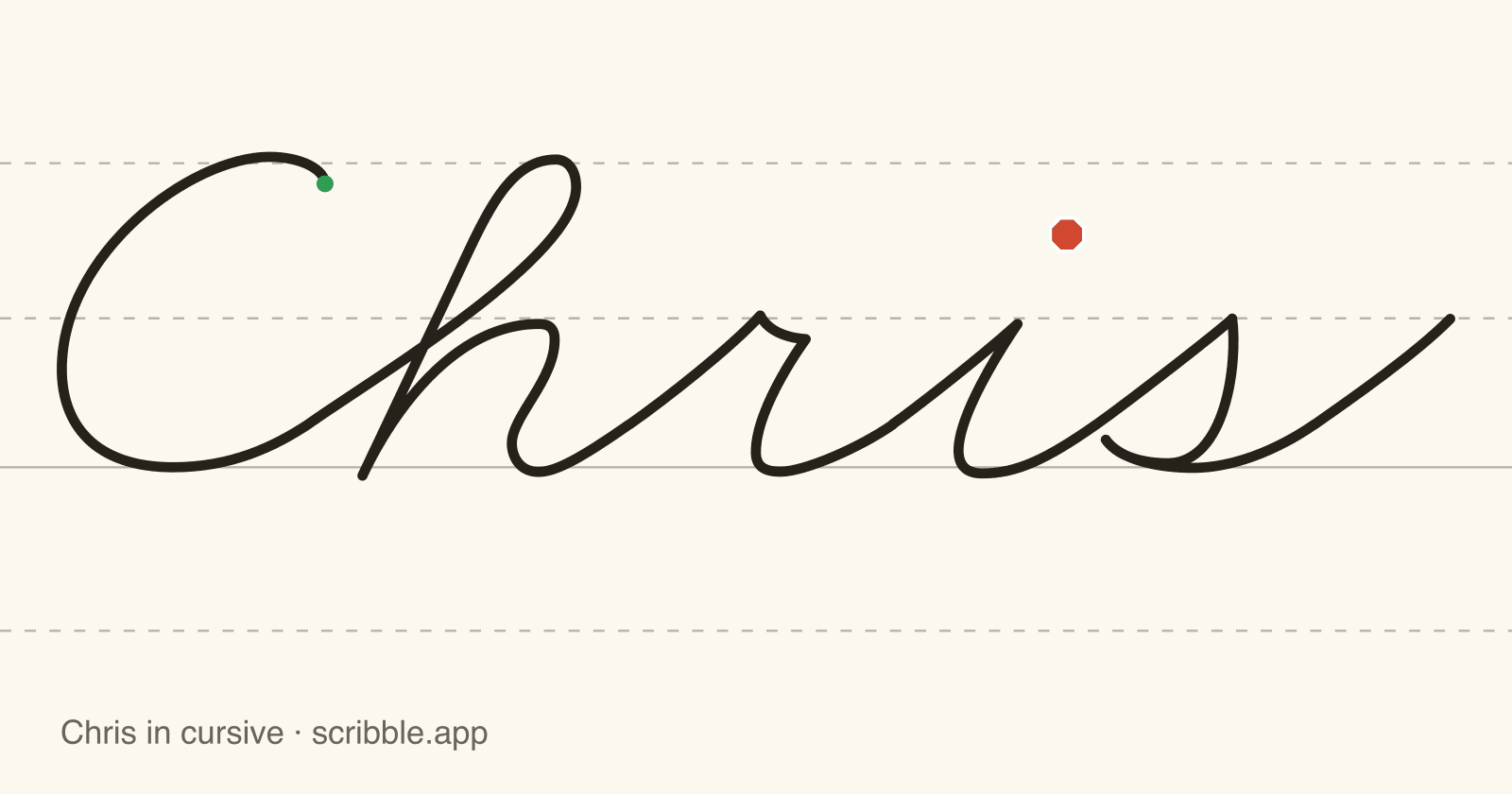 Chris written in cursive on handwriting guidelines, with a green starting dot and a red stop sign