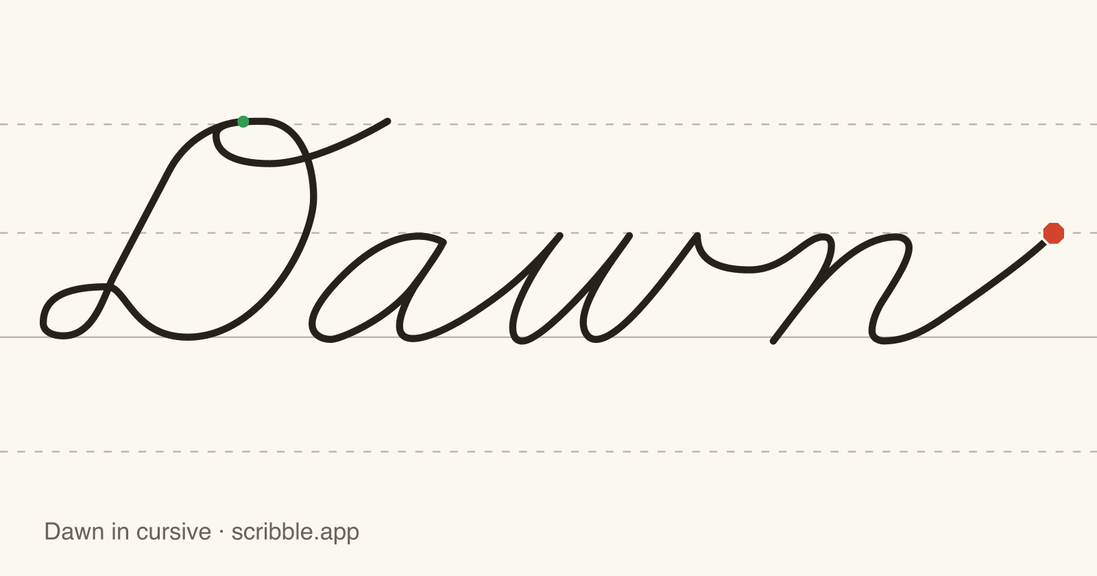 Dawn written in cursive on handwriting guidelines, with a green starting dot and a red stop sign