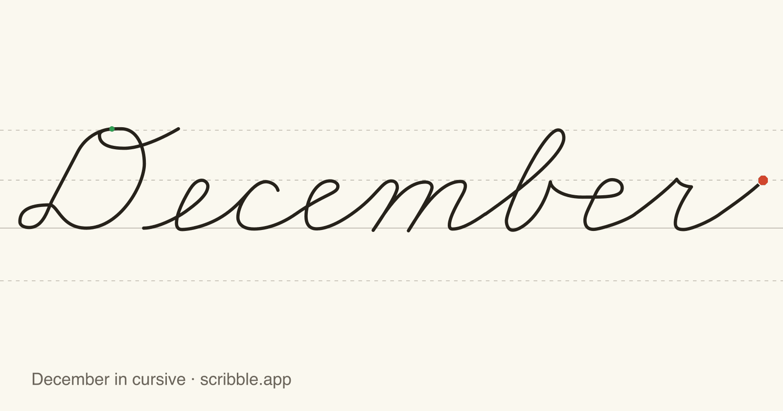 December written in cursive on handwriting guidelines, with a green starting dot and a red stop sign