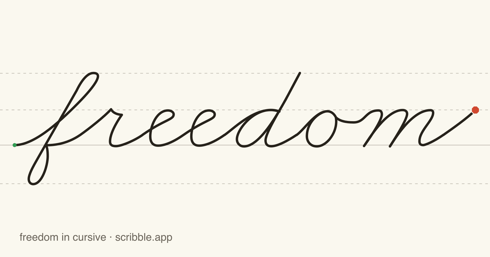 freedom written in cursive on handwriting guidelines, with a green starting dot and a red stop sign