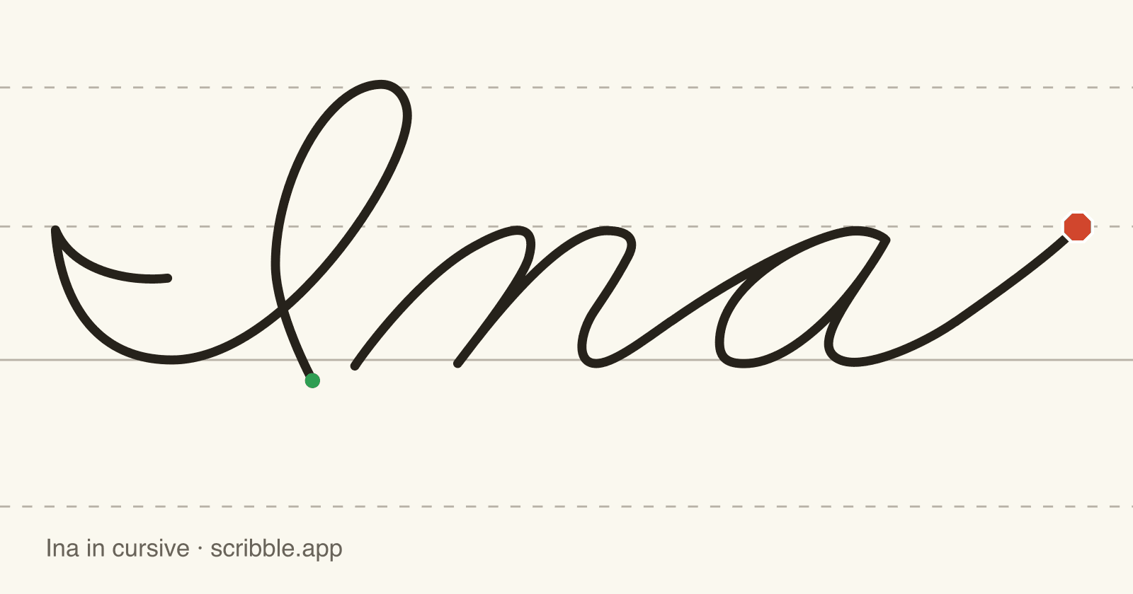 Ina written in cursive on handwriting guidelines, with a green starting dot and a red stop sign