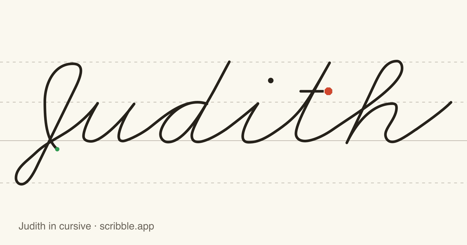 Judith written in cursive on handwriting guidelines, with a green starting dot and a red stop sign