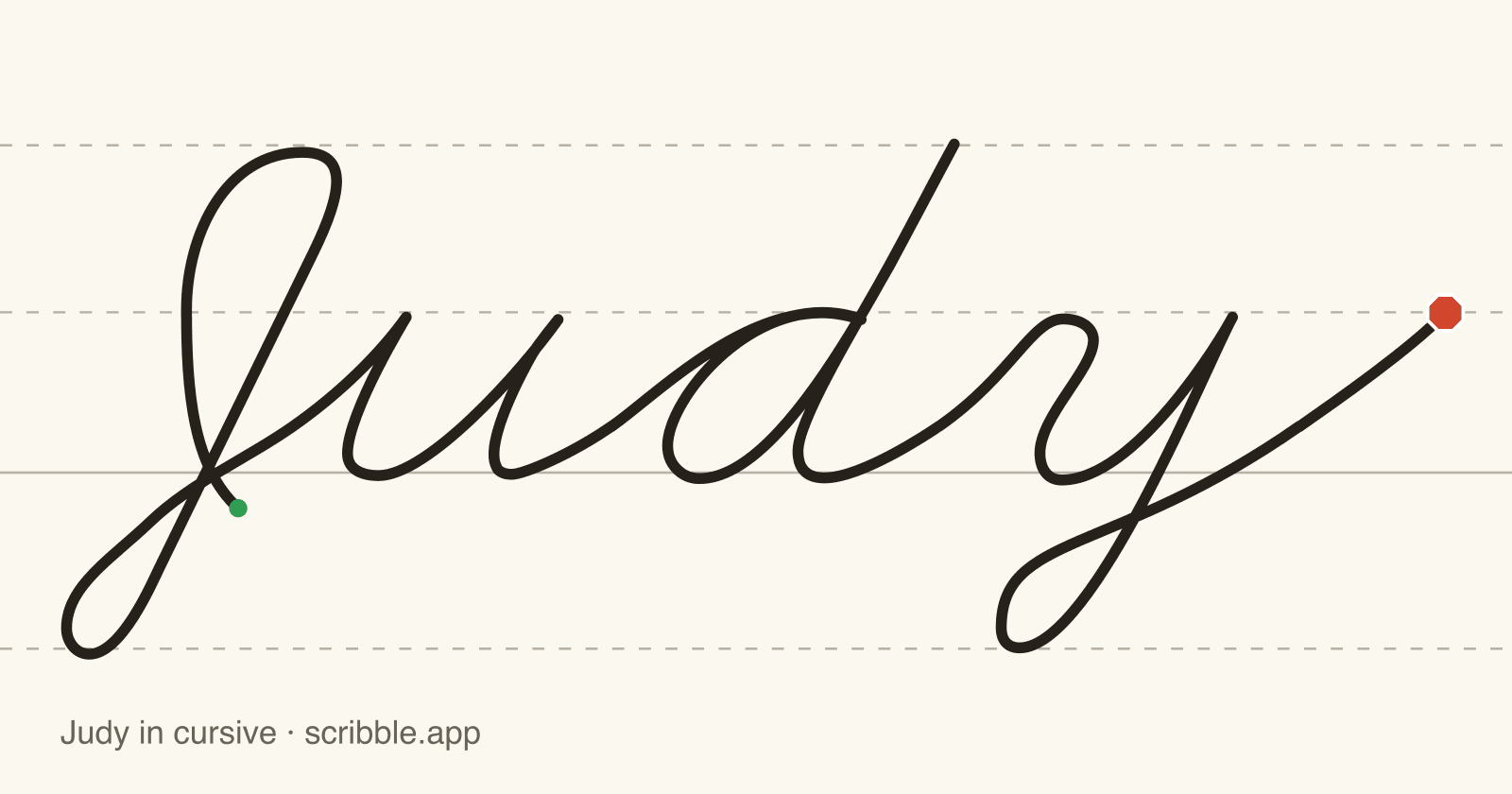 Judy written in cursive on handwriting guidelines, with a green starting dot and a red stop sign