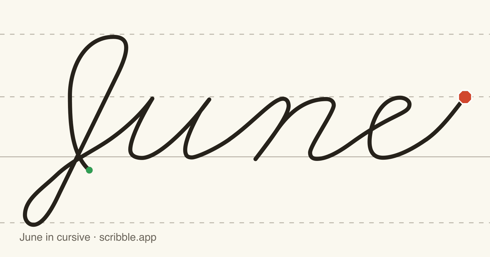 June written in cursive on handwriting guidelines, with a green starting dot and a red stop sign