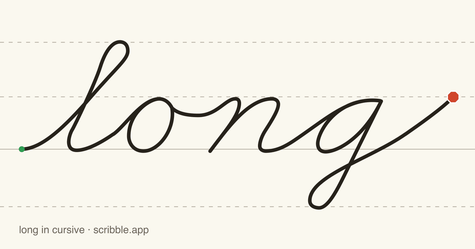 long written in cursive on handwriting guidelines, with a green starting dot and a red stop sign