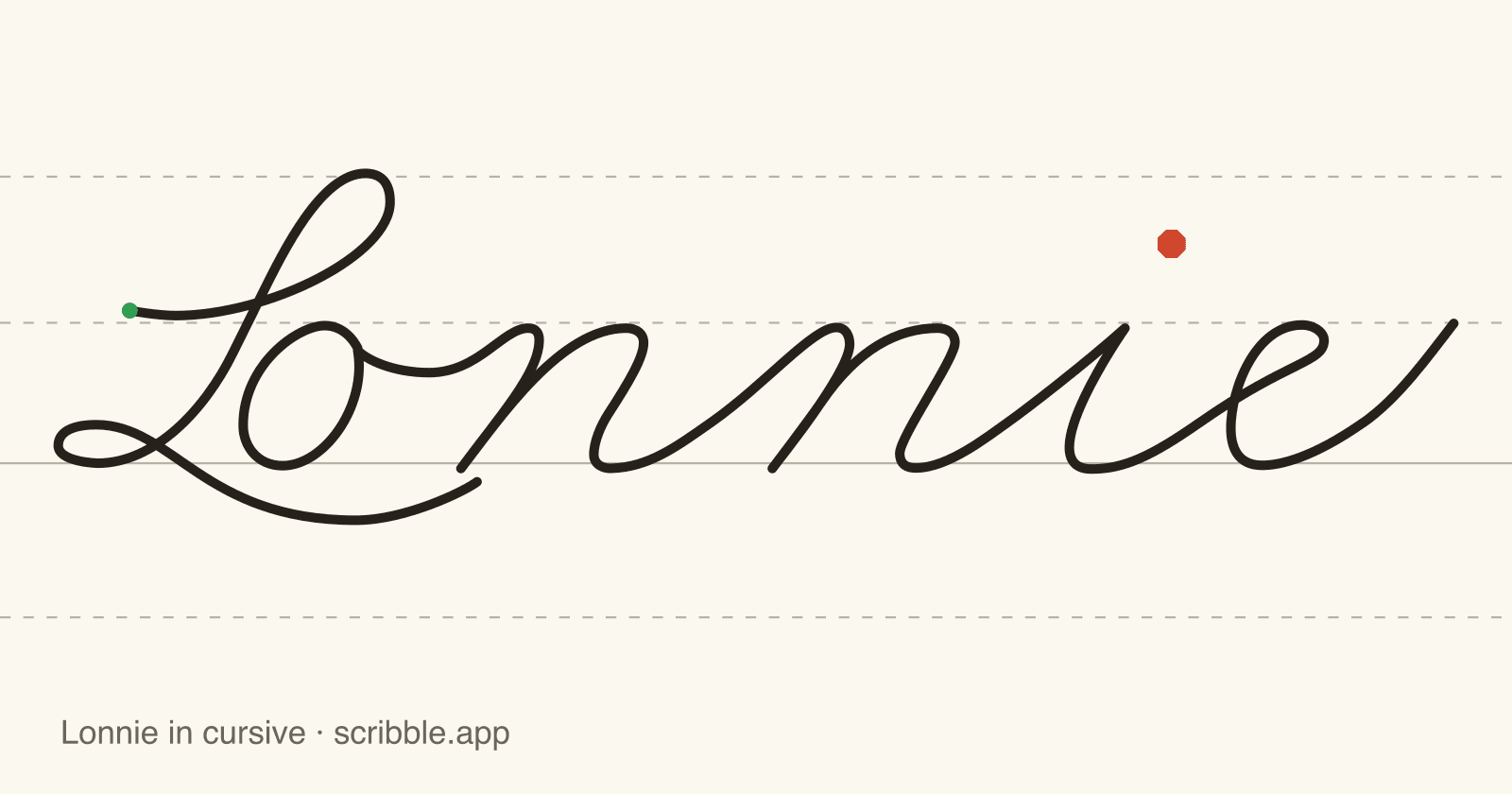 Lonnie written in cursive on handwriting guidelines, with a green starting dot and a red stop sign