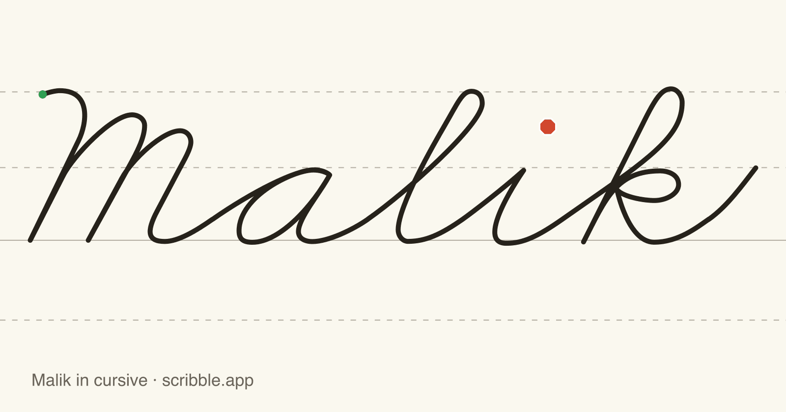 Malik written in cursive on handwriting guidelines, with a green starting dot and a red stop sign