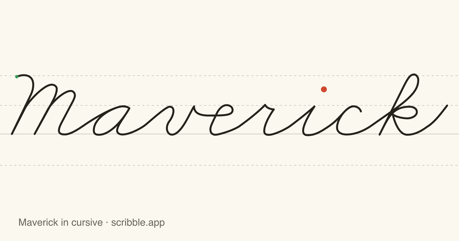 Maverick written in cursive on handwriting guidelines, with a green starting dot and a red stop sign