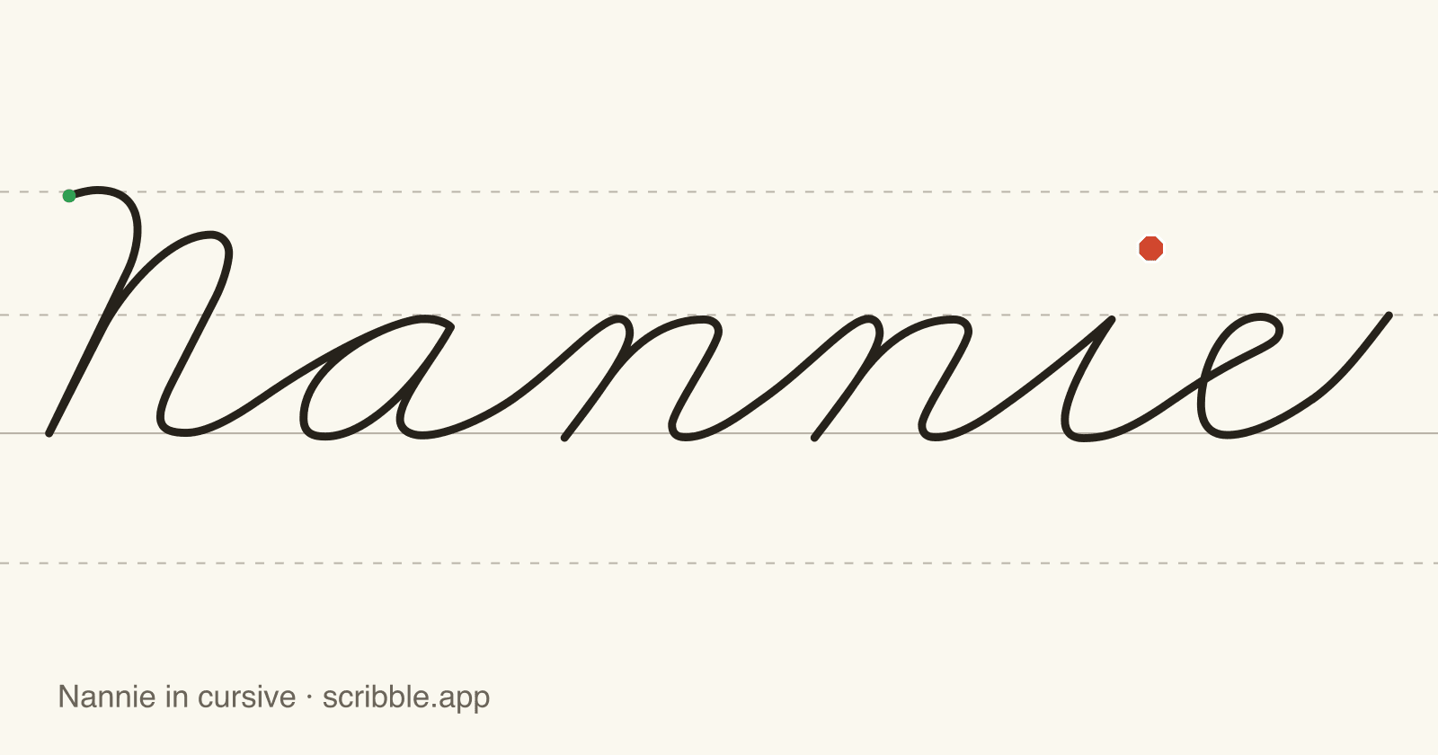 Nannie written in cursive on handwriting guidelines, with a green starting dot and a red stop sign