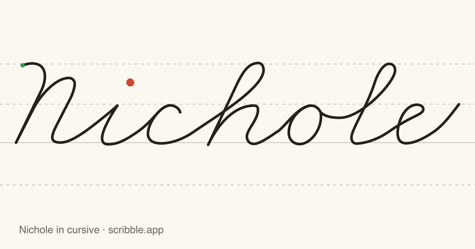 Nichole written in cursive on handwriting guidelines, with a green starting dot and a red stop sign