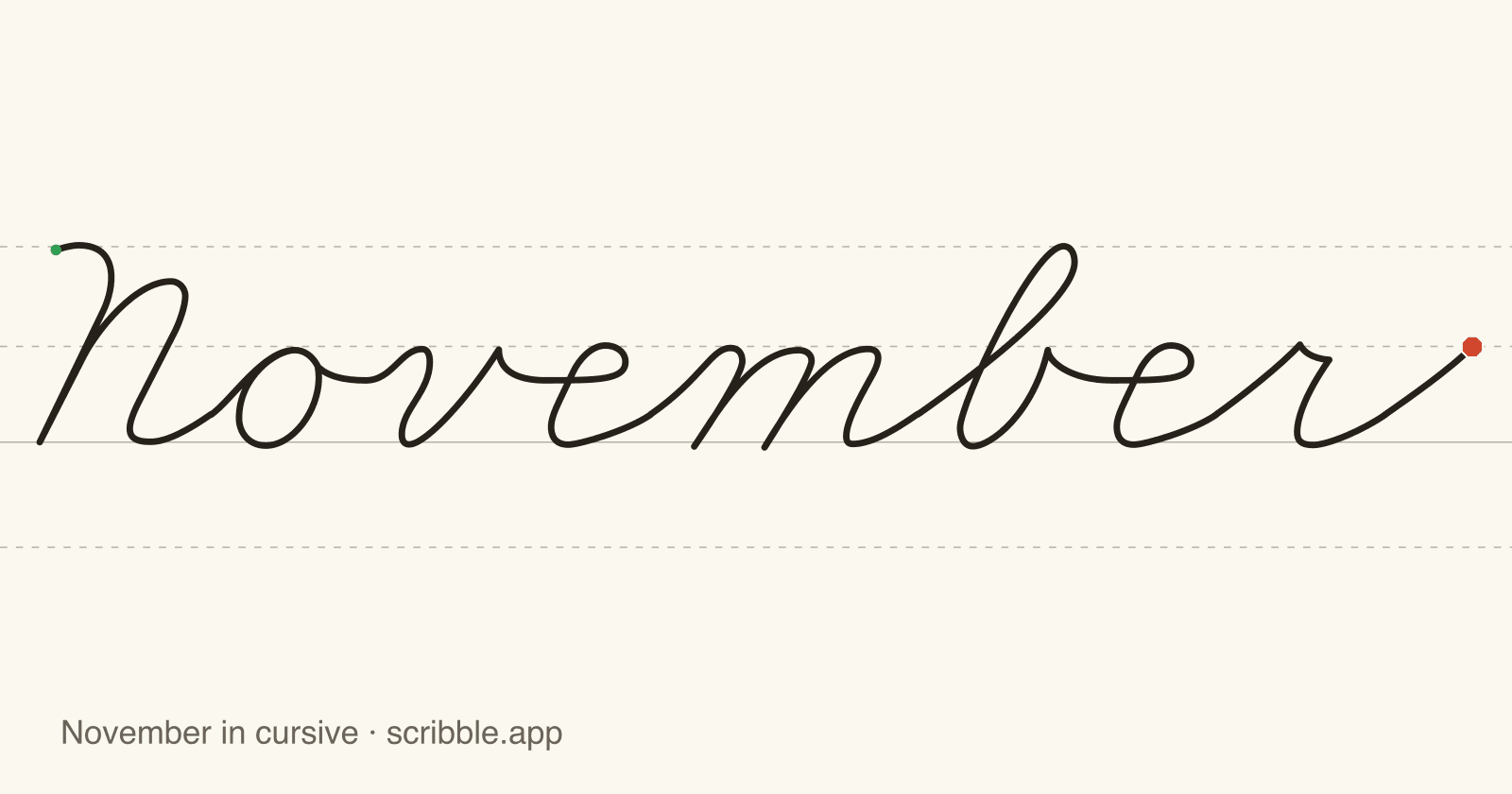 November written in cursive on handwriting guidelines, with a green starting dot and a red stop sign