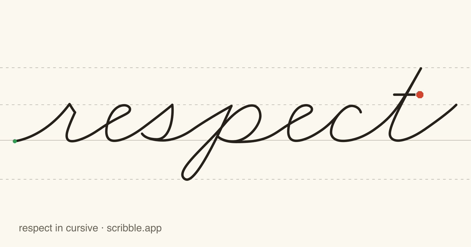 respect written in cursive on handwriting guidelines, with a green starting dot and a red stop sign