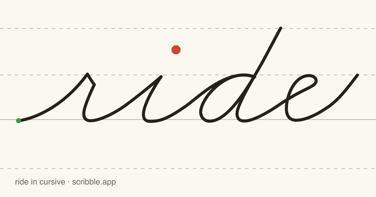 ride written in cursive on handwriting guidelines, with a green starting dot and a red stop sign