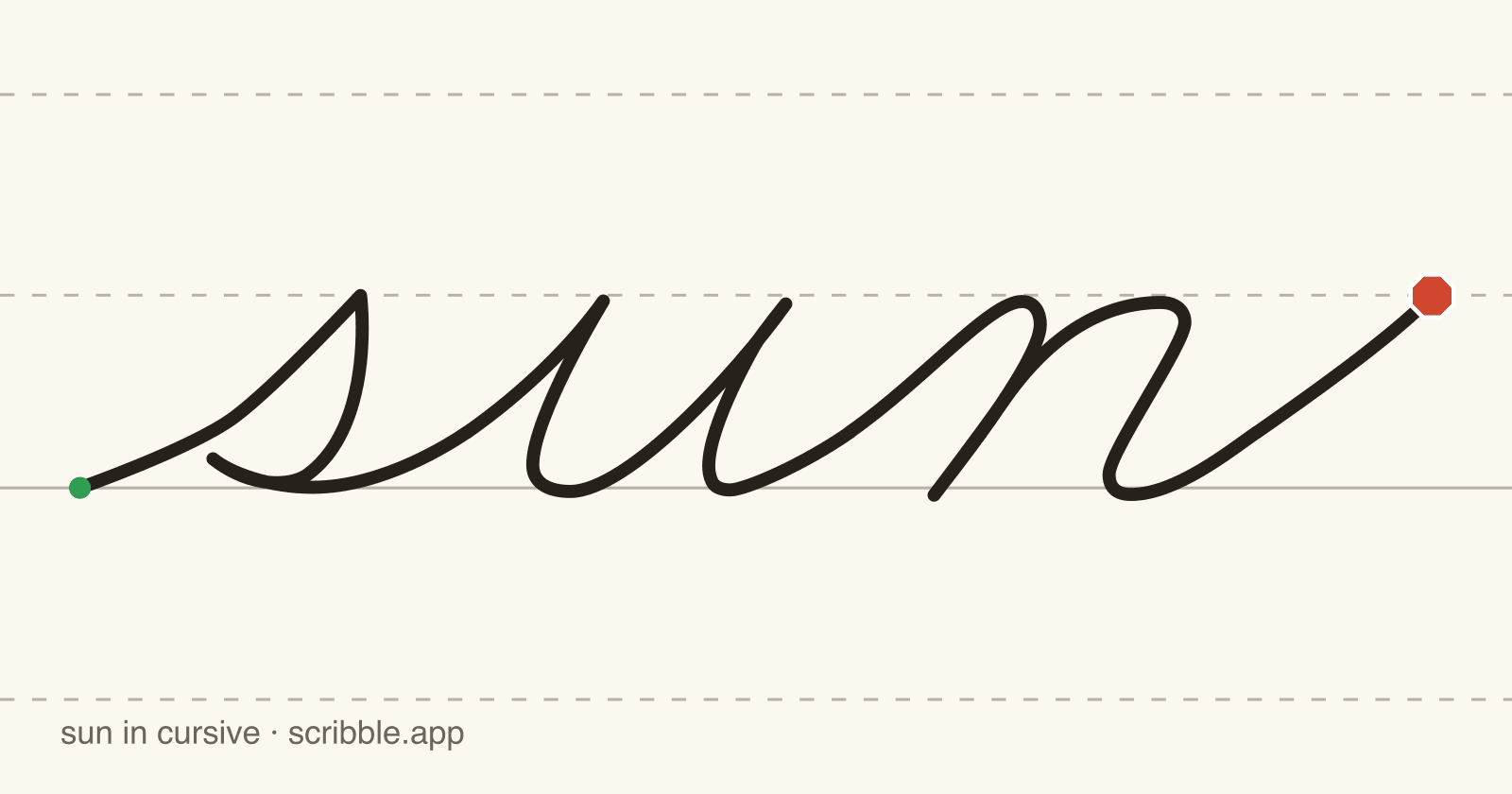 sun written in cursive on handwriting guidelines, with a green starting dot and a red stop sign