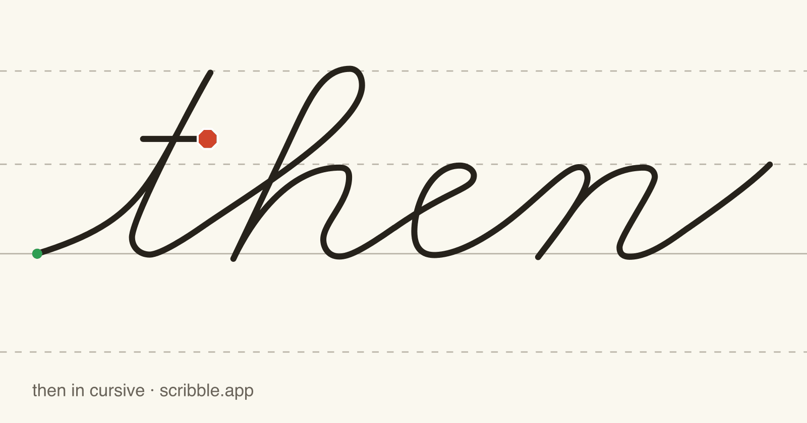 then written in cursive on handwriting guidelines, with a green starting dot and a red stop sign