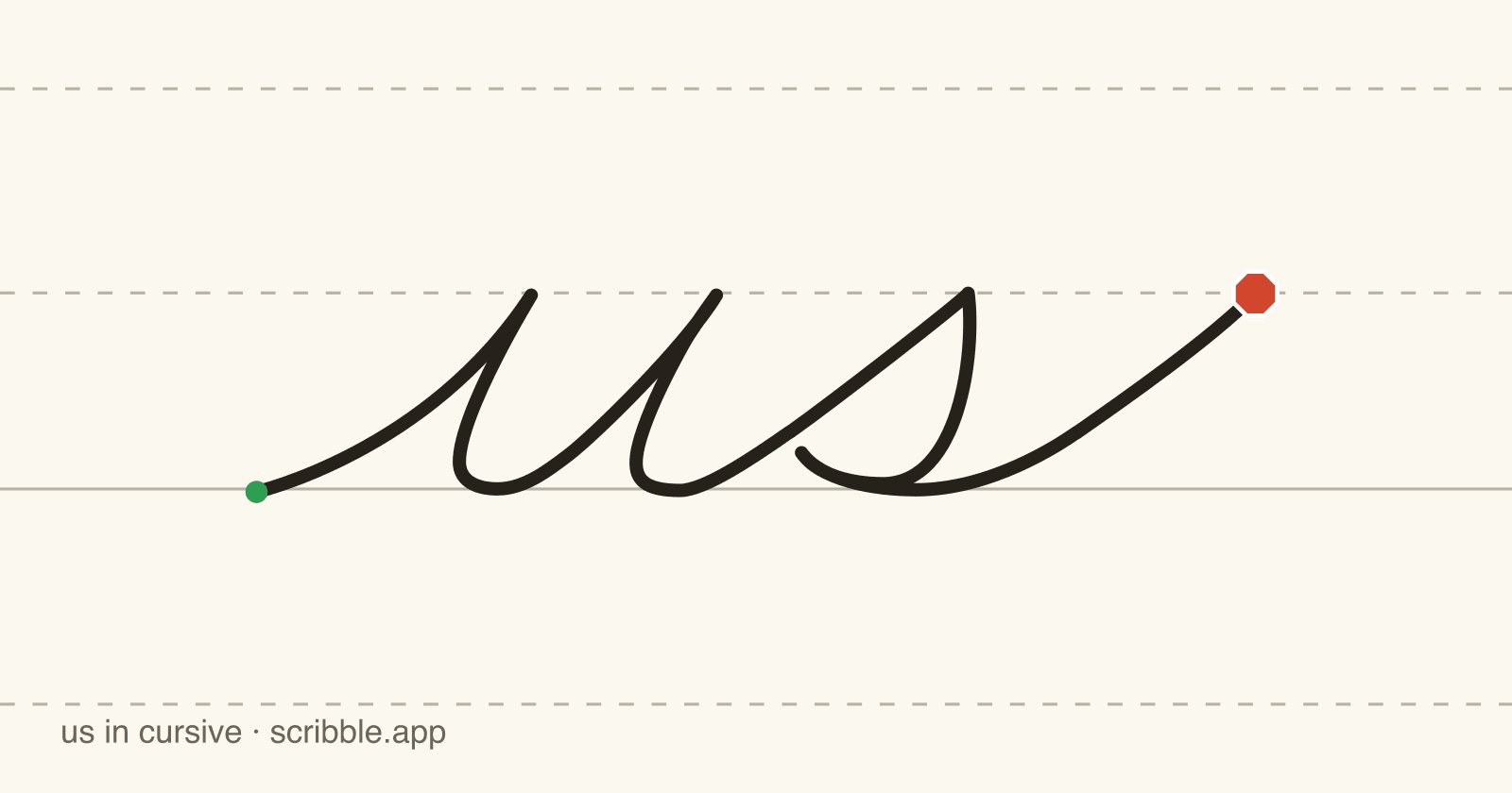 us written in cursive on handwriting guidelines, with a green starting dot and a red stop sign