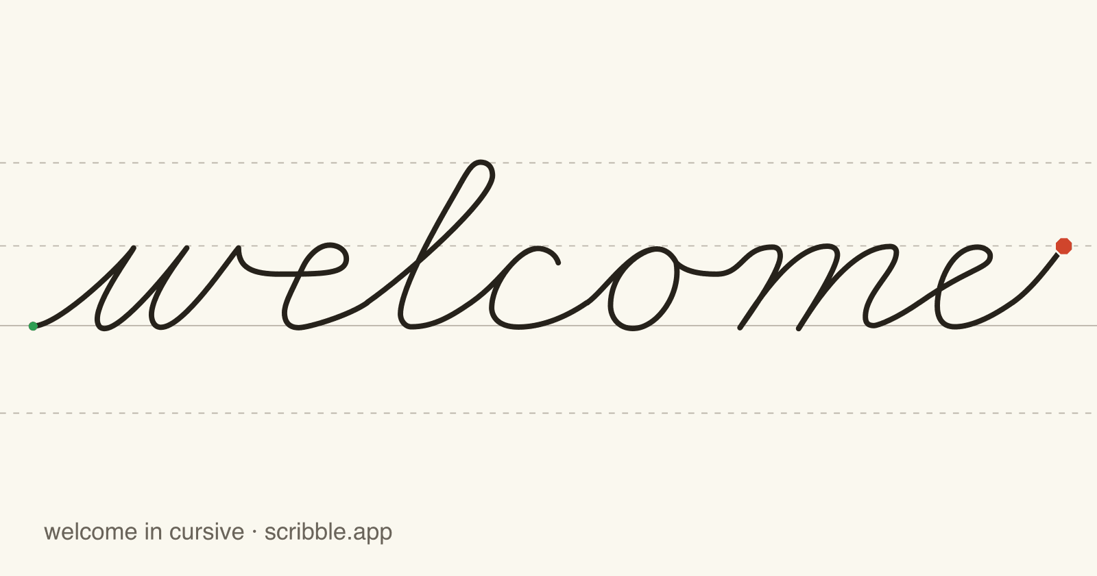 welcome written in cursive on handwriting guidelines, with a green starting dot and a red stop sign