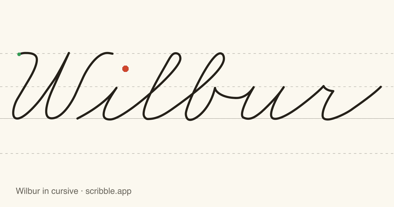 Wilbur written in cursive on handwriting guidelines, with a green starting dot and a red stop sign